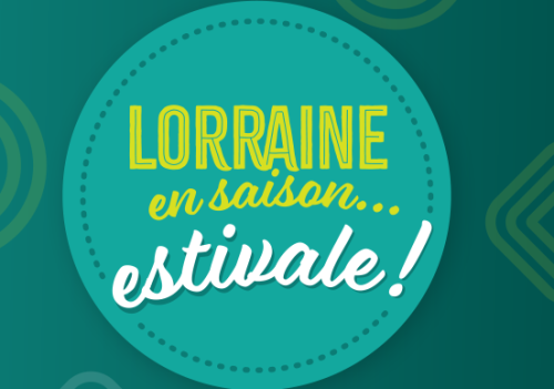 Lorraine en saison… estivale ! 