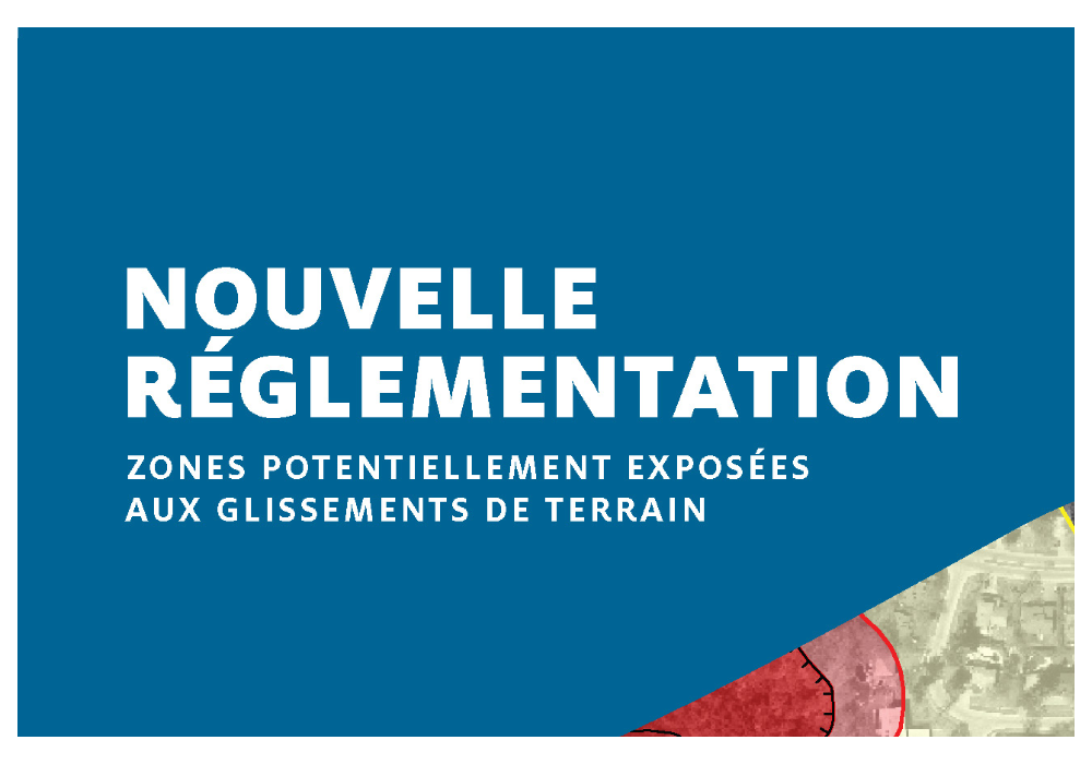 Nouvelle cartographie des zones potentiellement exposées aux glissements de terrain (ZPEGT) et travaux